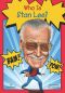 [Who Was/Is...? 01] • Who Is Stan Lee?